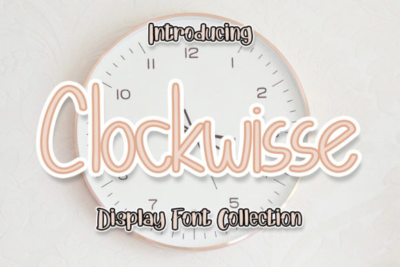 Clockwisse: A Playful Font to Elevate Your Design Projects