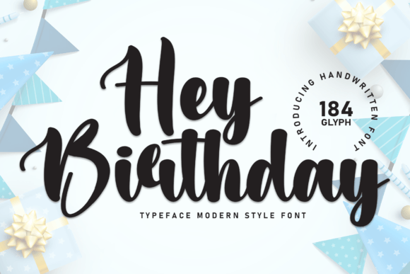 Elevate Your Design with the Hey Birthday Font